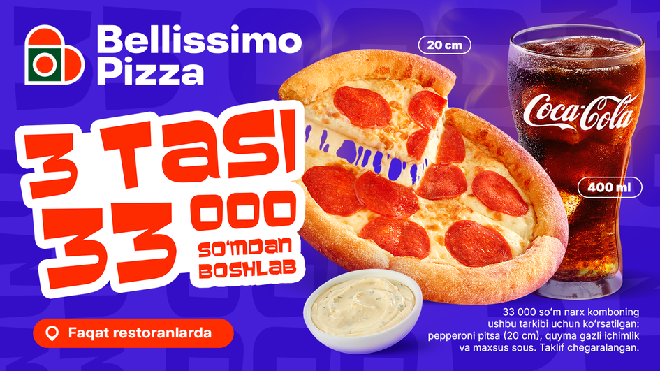 Bellissimo Pizza “3 таси 33 000 сўмдан бошлаб” акциясини бошламоқда: мазали танаффус учун пицца, ичимлик ва соус